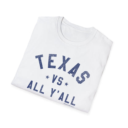 Texas VS All Y'All T-Shirt