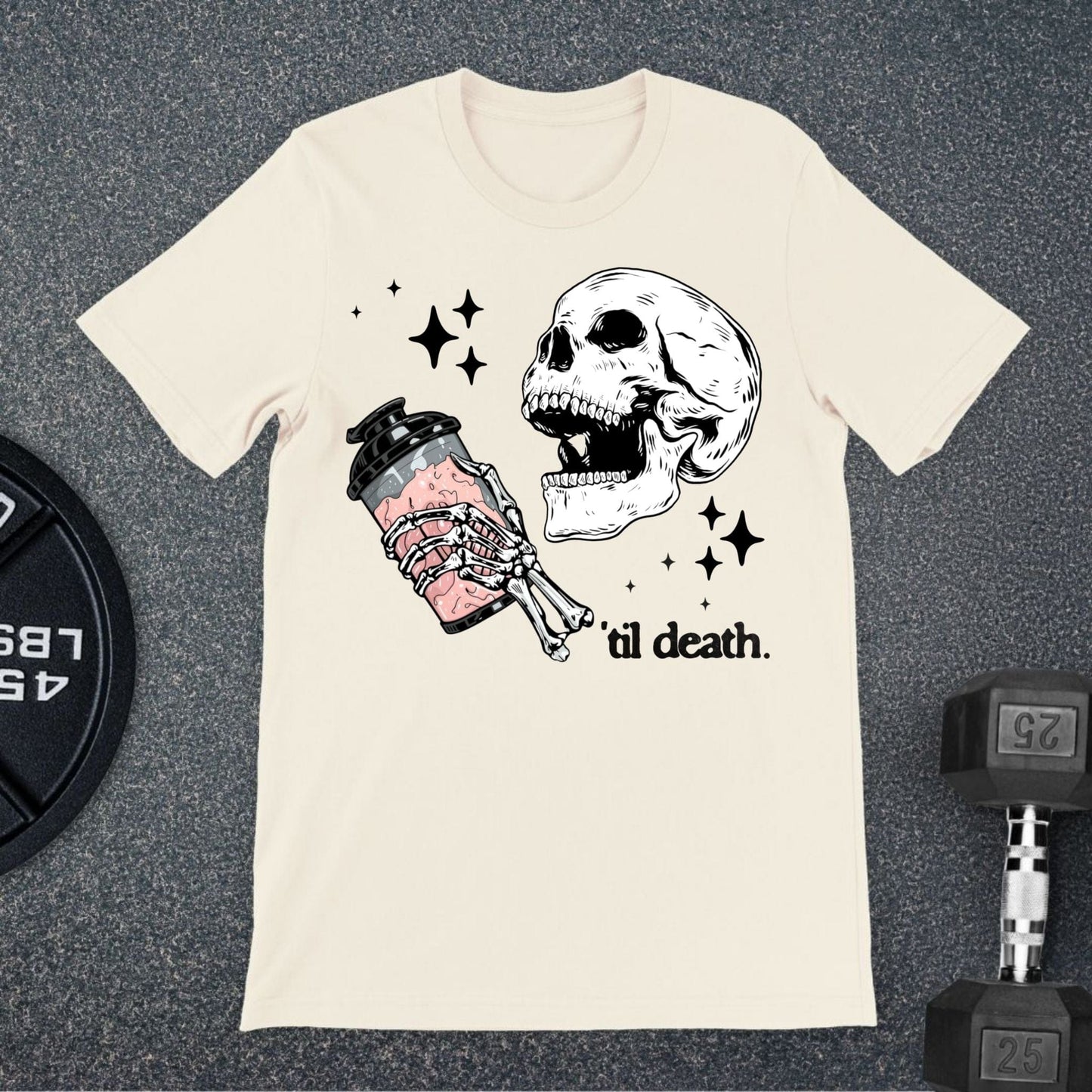 Gym 'Til Death T-Shirt