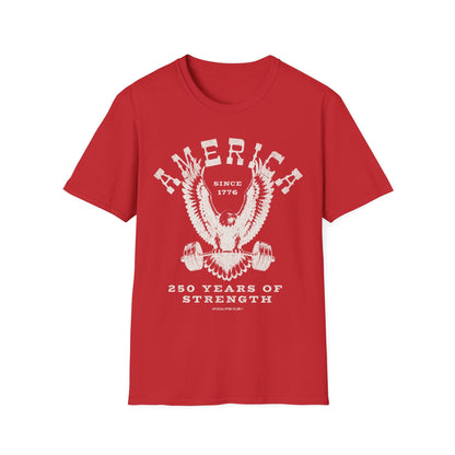 250 Years Of Strength T-Shirt