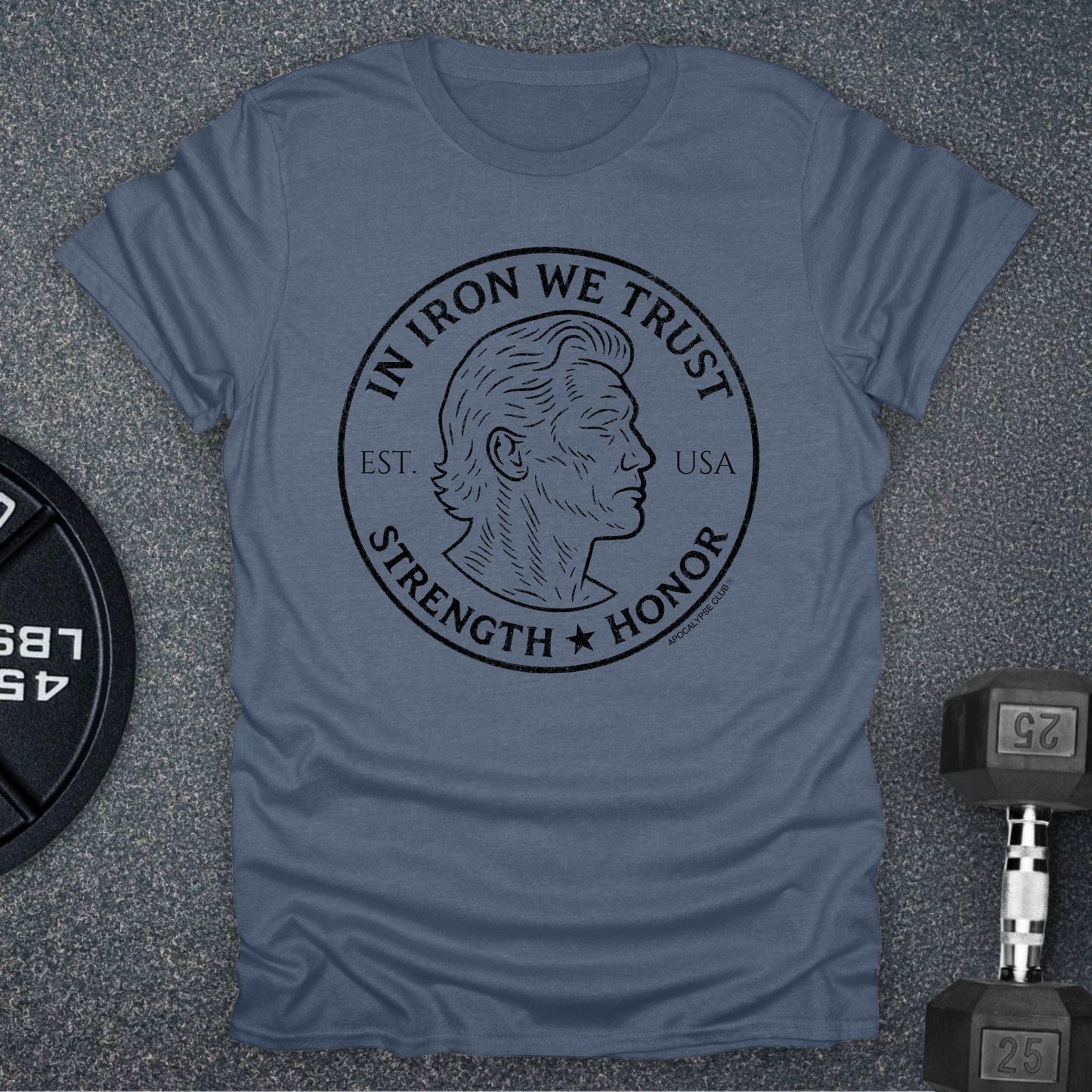 In Iron We Trust T-Shirt