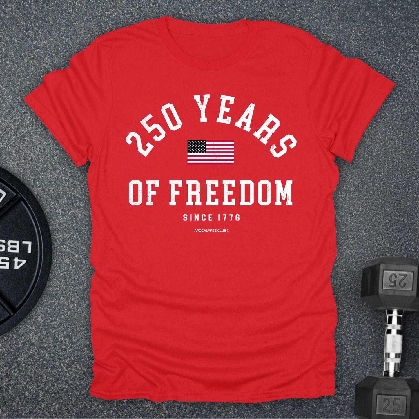 250 Years Of Freedom T-Shirt