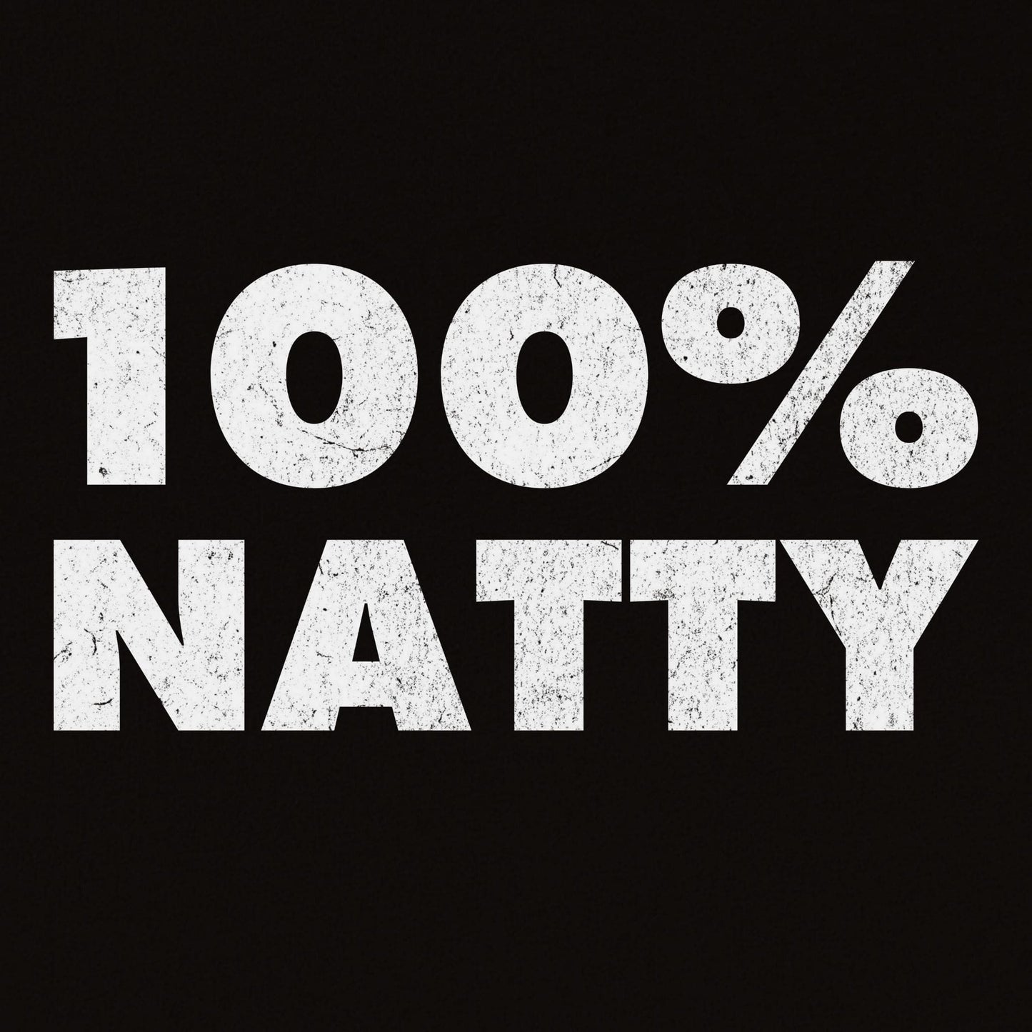 100% Natty T-Shirt - Apocalypse Club