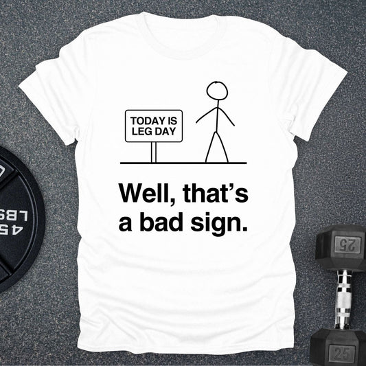 Bad Sign T-Shirt