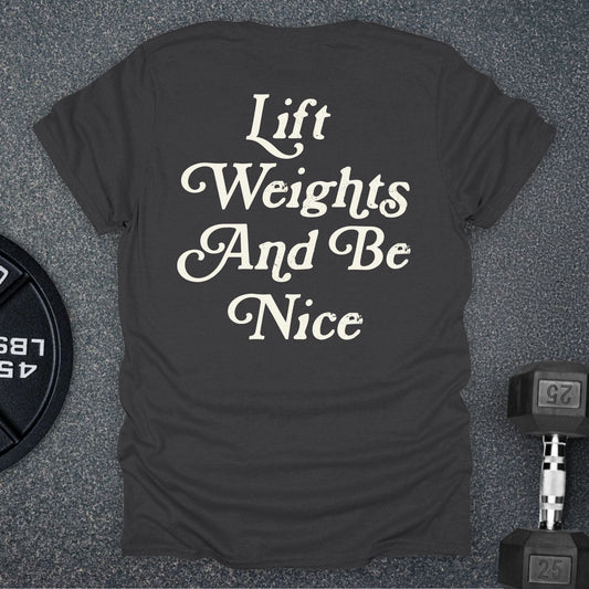 Be Nice T-Shirt