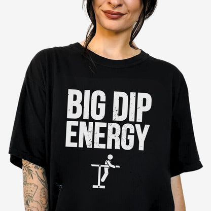 Big Dip Energy T-Shirt - Apocalypse Club