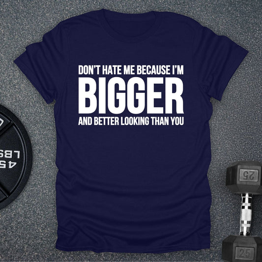 Bigger T-Shirt