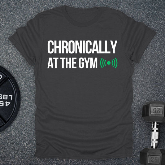 Chronically T-Shirt