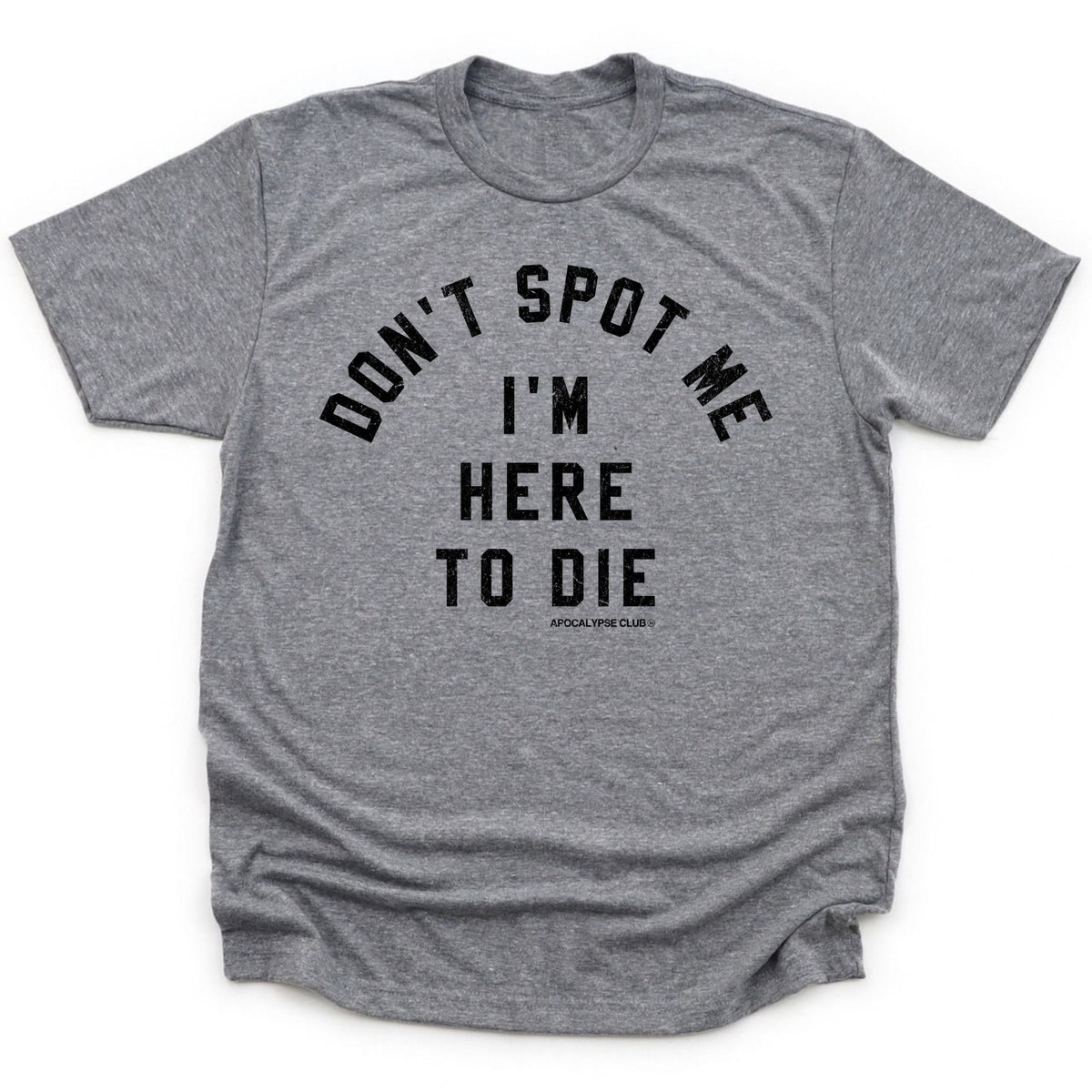 Apocalypse Club Don't Spot Me Premium Heather gym t-shirt