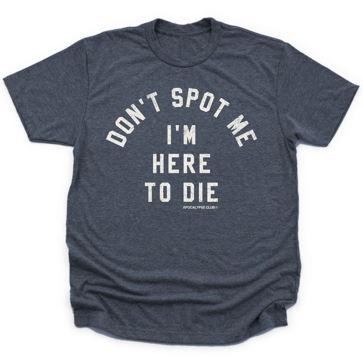 Apocalypse Club Don't Spot Me Vintage Navy gym t-shirt