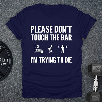 Don't Touch T-Shirt