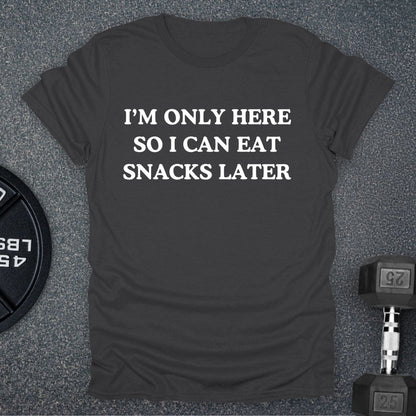 Eat Snacks T-Shirt