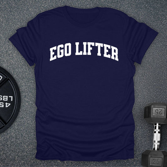 Ego Lifter T-Shirt