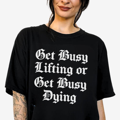 Get Busy T-Shirt - Apocalypse Club