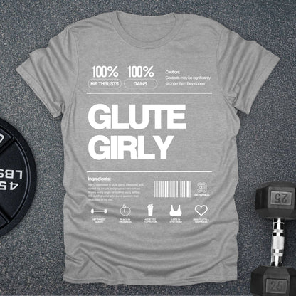 Glute Girly T-Shirt