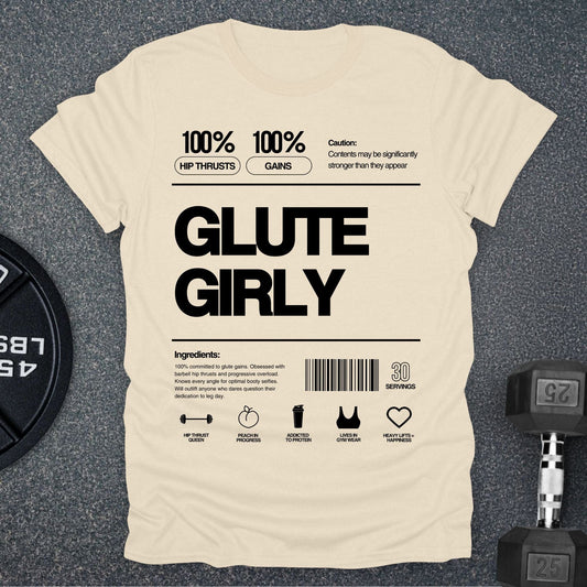Glute Girly T-Shirt