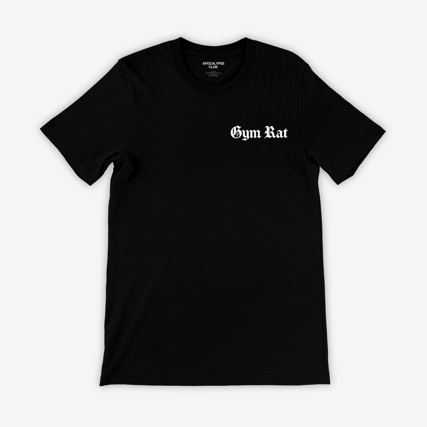 Gym Rat Mantra T-Shirt - Apocalypse Club