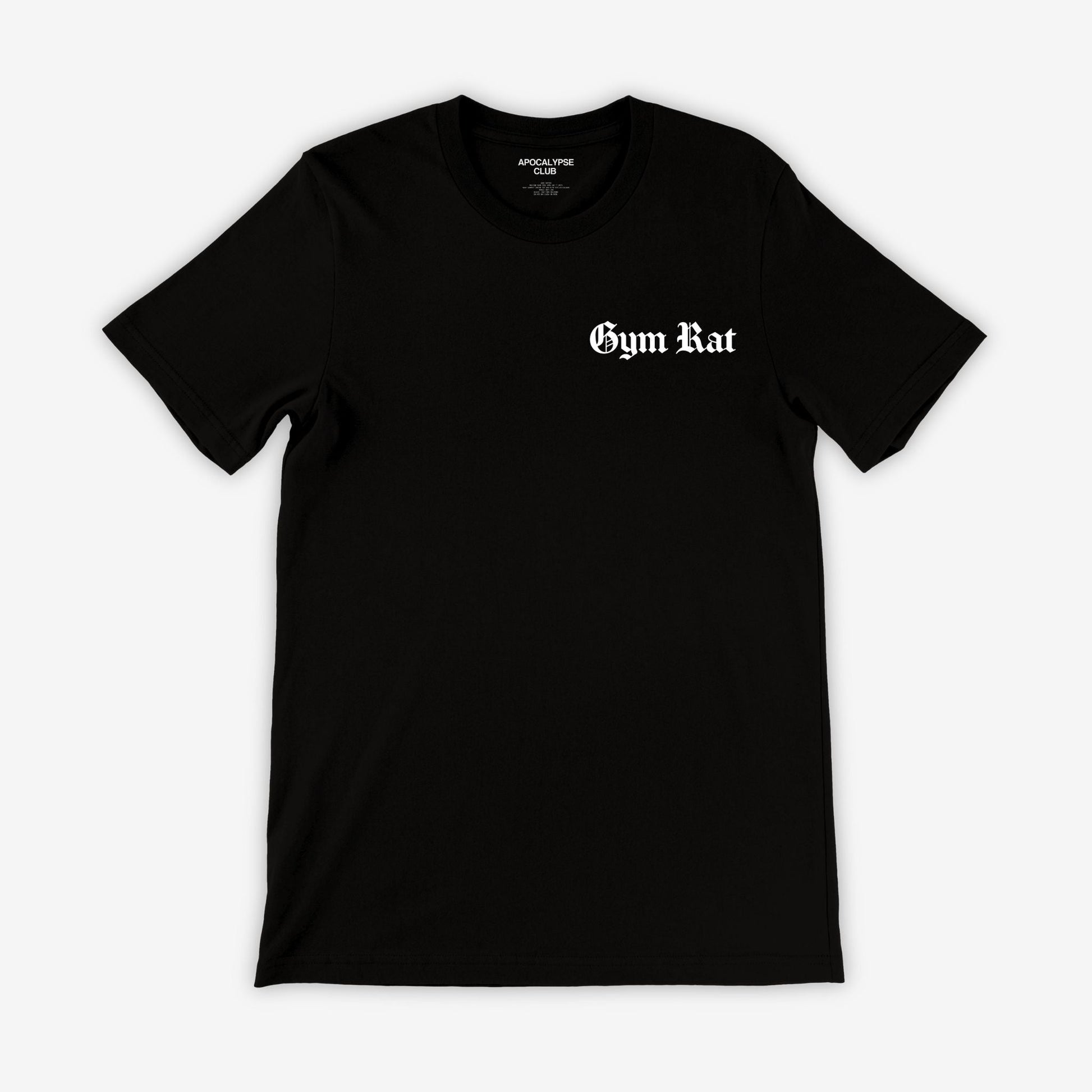 Gym Rat Mantra T-Shirt - Apocalypse Club