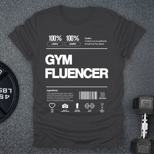 Gymfluencer T-Shirt