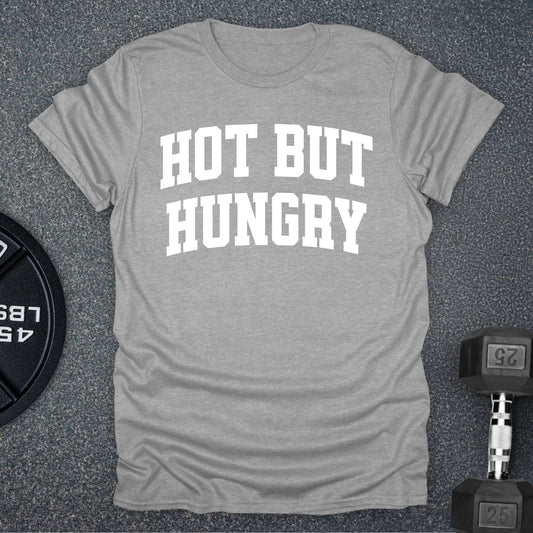 Hungry T-Shirt