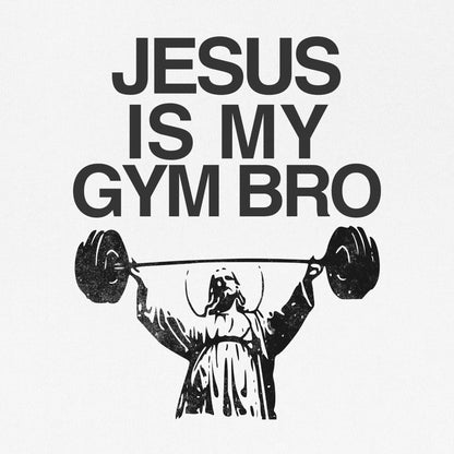 Jesus Is My Gym Bro T-Shirt White - Apocalypse Club