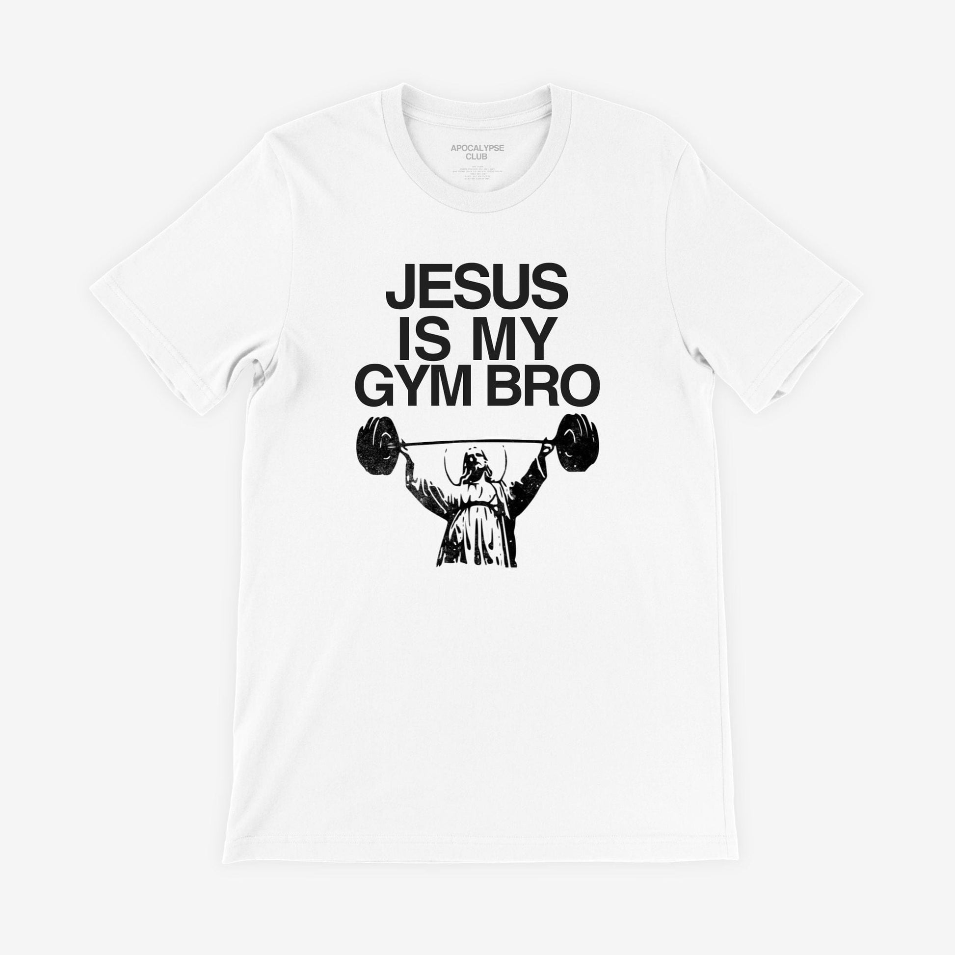 Jesus Is My Gym Bro T-Shirt White - Apocalypse Club