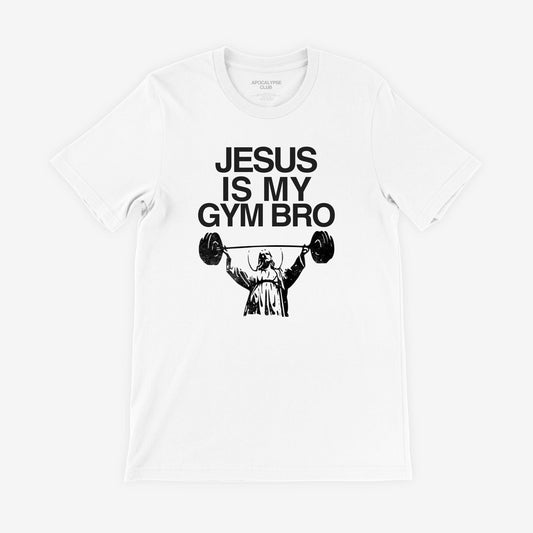 Jesus Is My Gym Bro T-Shirt White - Apocalypse Club