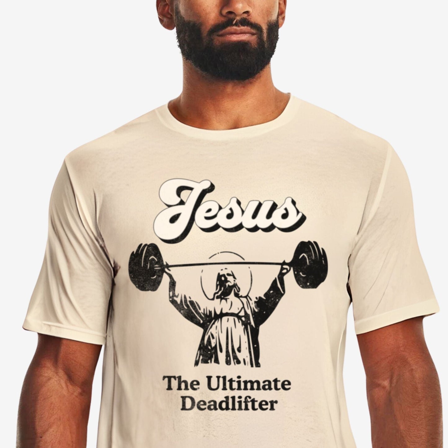 Jesus The Ultimate DeadLifter T-Shirt