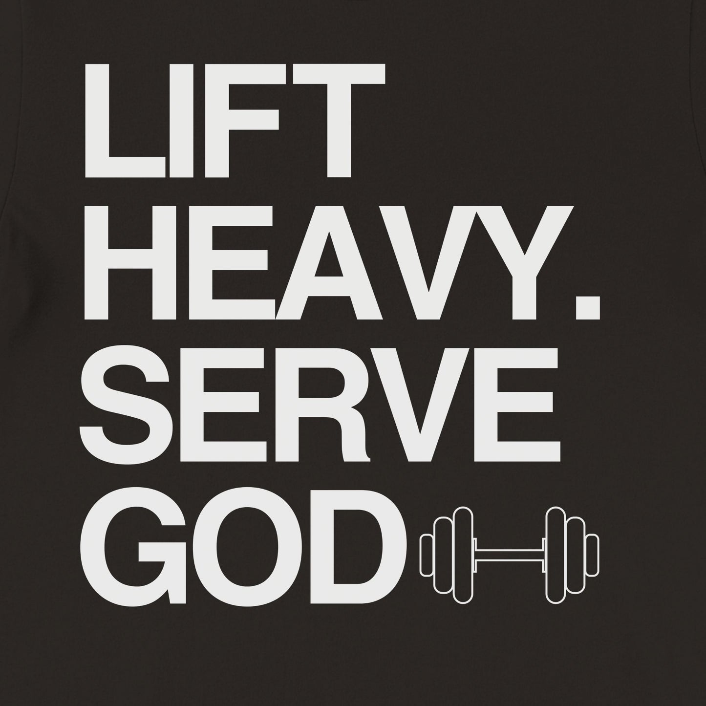 Lift Heavy Serve God Gym T-Shirt