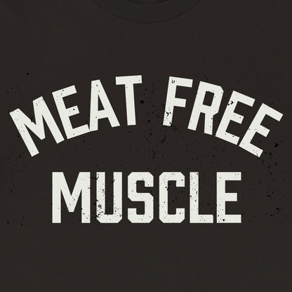 Meat Free Muscle T-Shirt