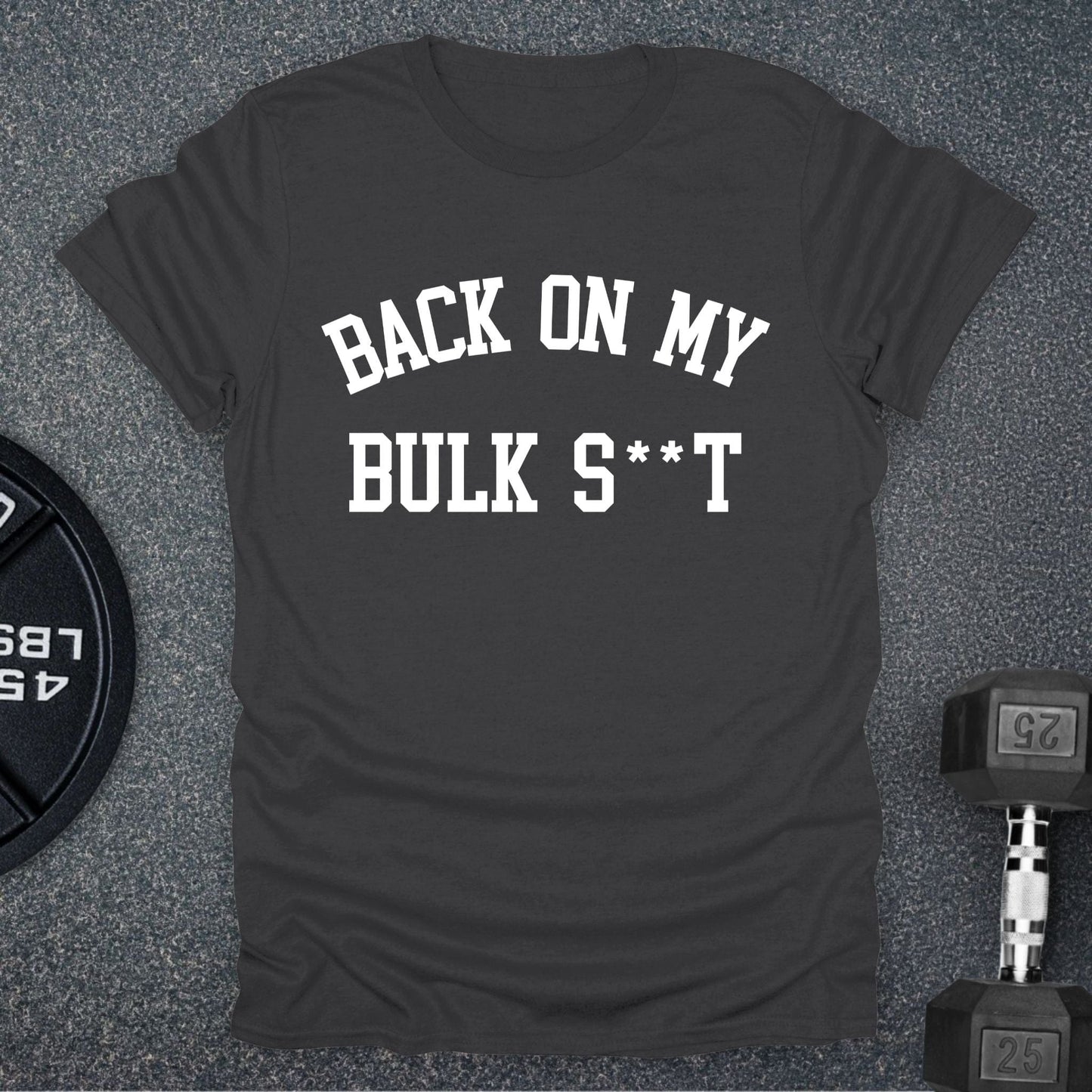 My BS T-Shirt