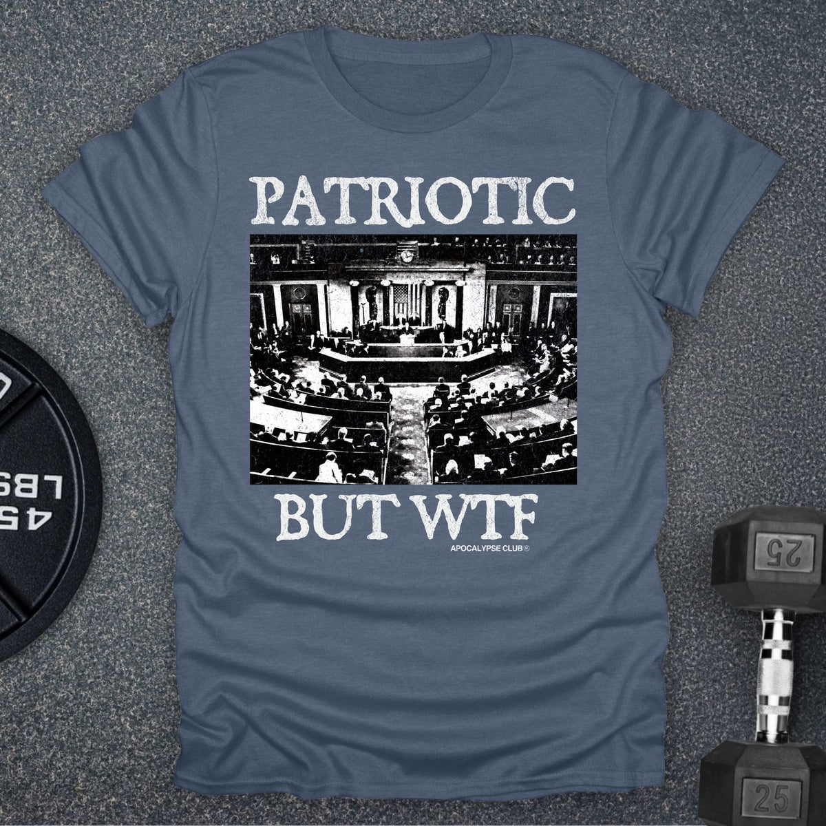 Apocalypse Club Patriotic But WTF Heather Indigo gym t-shirt