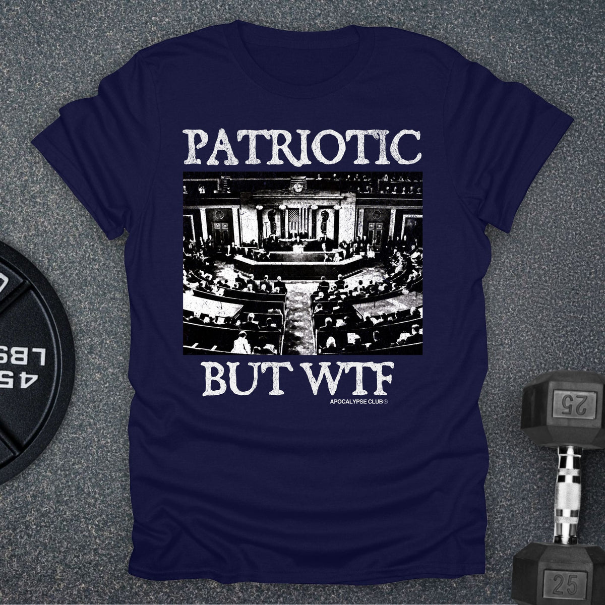Apocalypse Club Patriotic But WTF Navy gym t-shirt