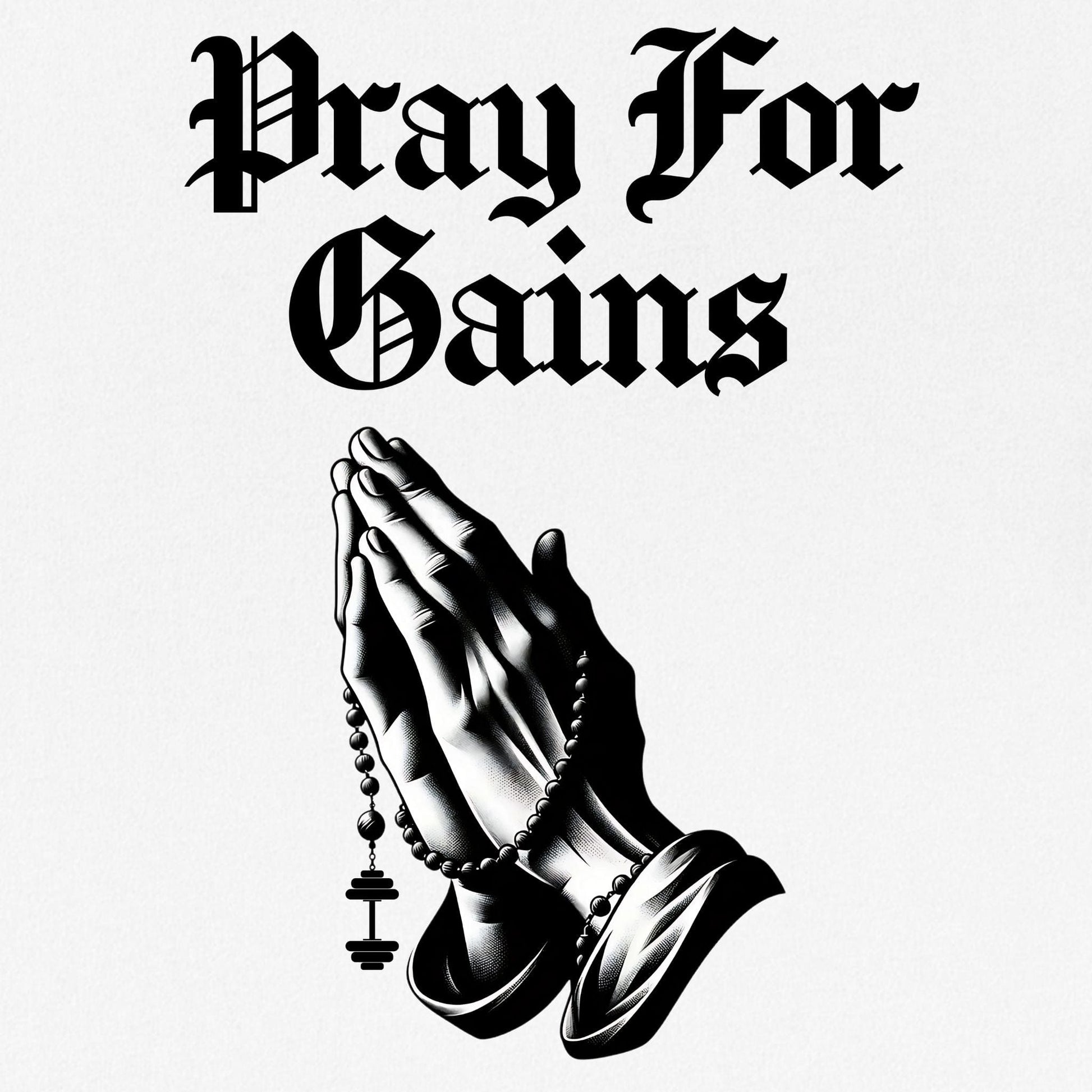 Pray For Gains T-Shirt - Apocalypse Club