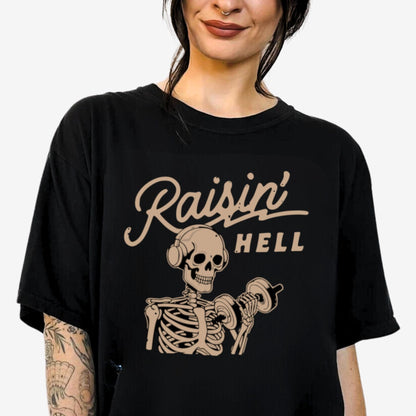 Raisin' Hell T-Shirt - Apocalypse Club