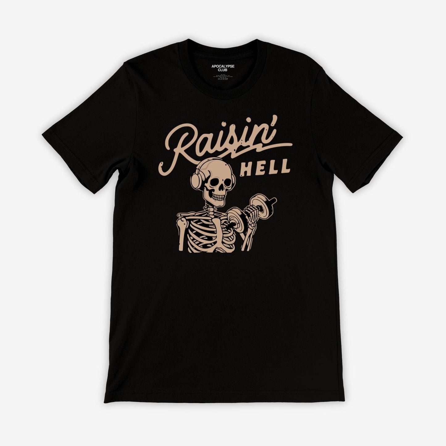 Raisin' Hell T-Shirt - Apocalypse Club