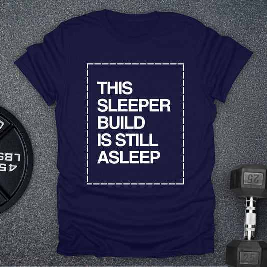 Still Asleep T-Shirt