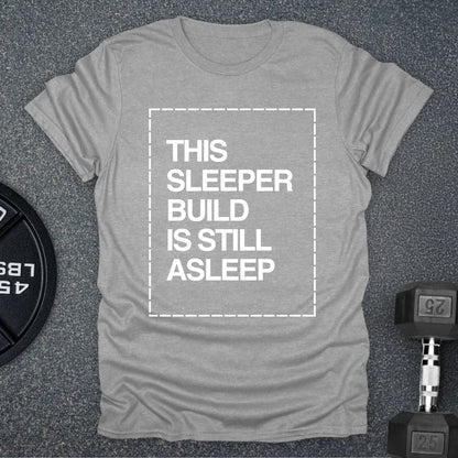 Still Asleep T-Shirt