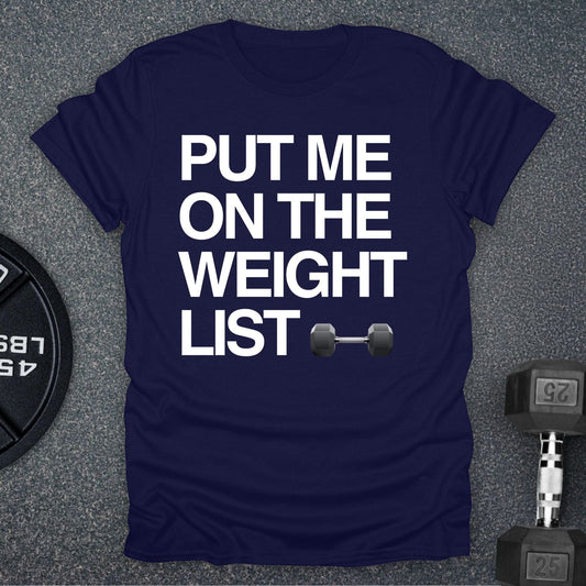 Weight List T-Shirt