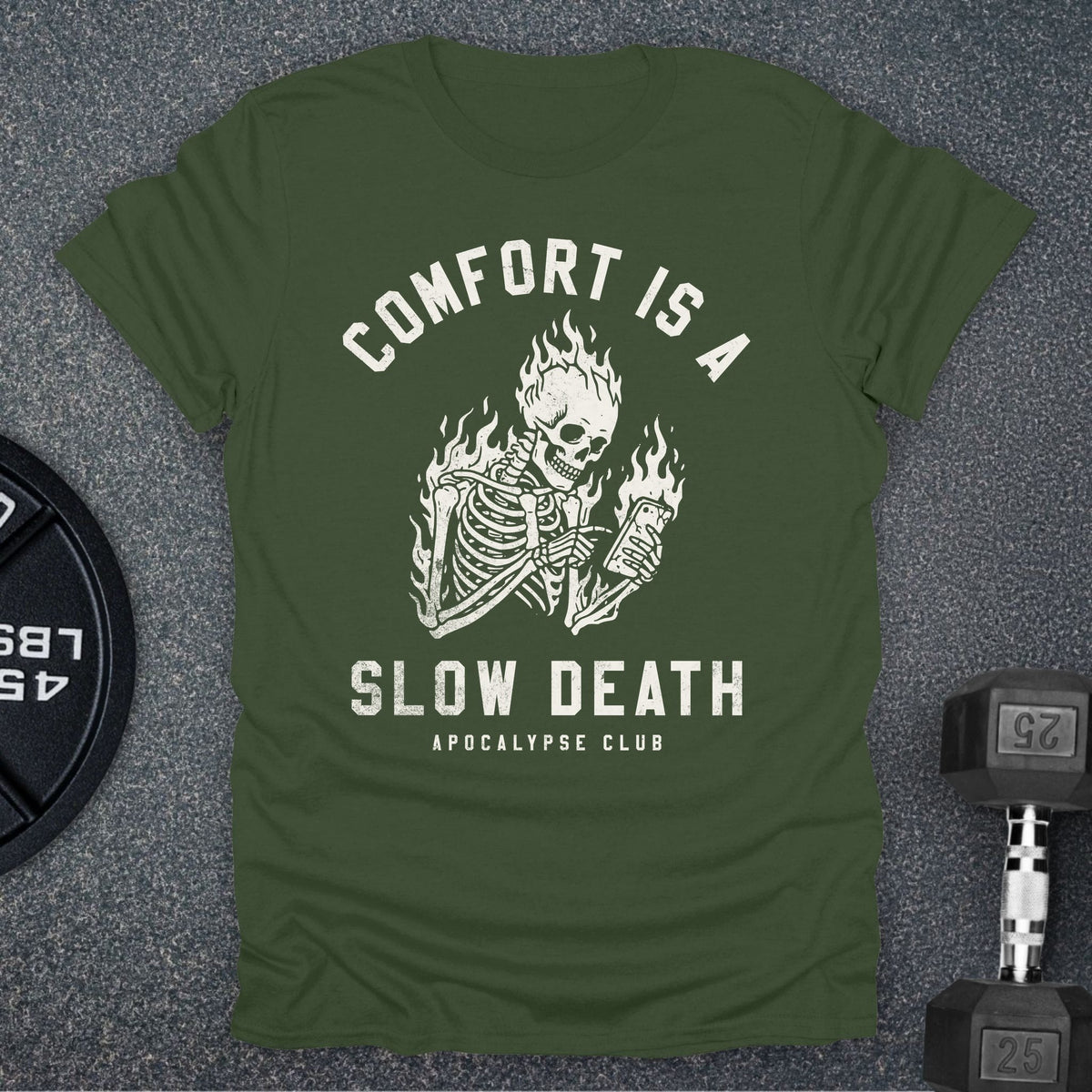 Apocalypse Club Comfort Is A Slow Death Military Green gym t-shirt