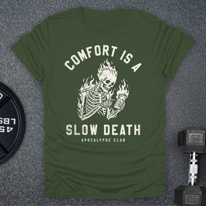 Apocalypse Club Comfort Is A Slow Death Military Green gym t-shirt